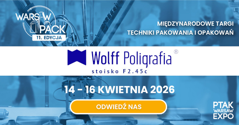 Zapraszamy do spotkania z Wolff Poligrafia podczas targów Warsaw Pack 2026